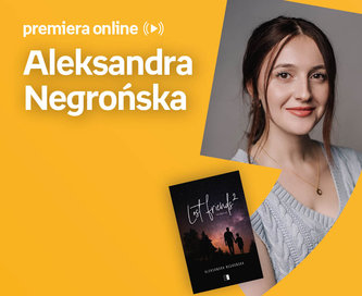 Aleksandra Negrońska – PREMIERA ONLINE 