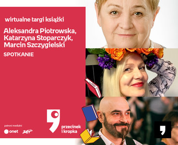 Aleksandra Piotrowska, Katarzyna Stoparczyk, Marcin Szczygielski – SPOTKANIE | Przecinek i Kropka