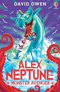 Alex Neptune, Monster Avenger: Book 3 - Owen David