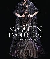 Alexander McQueen: Evolution - Gleason Katherine