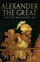 Alexander The Great And The Hellenistic Age - Green Peter | Książka w Empik