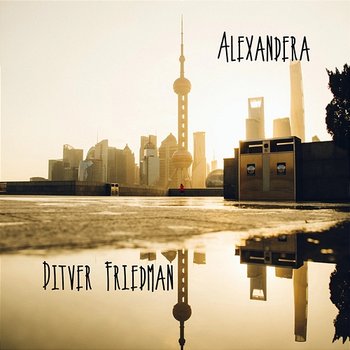 Alexandera - Ditver Friedman
