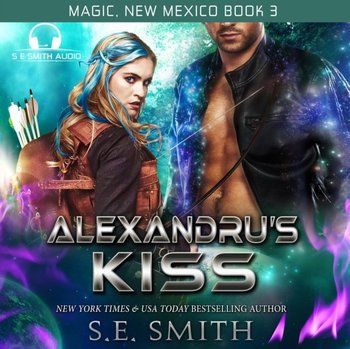 Alexandru's Kiss - Smith S.E.