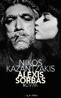 Alexis Sorbas - Kazantzakis Nikos