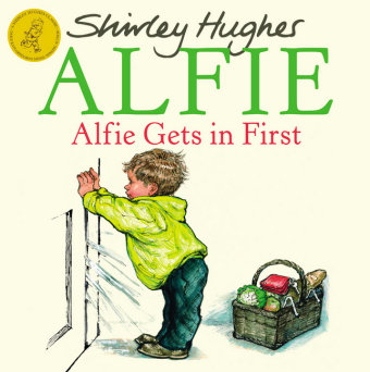 Alfie Gets in First - Hughes Shirley