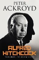 Alfred Hitchcock - Ackroyd Peter