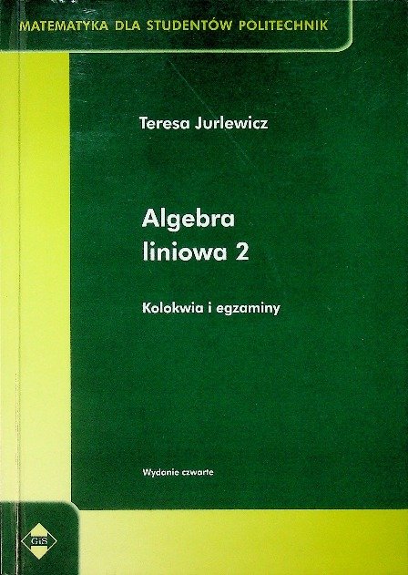 Algebra liniowa 2 - Jurlewicz Teresa | Książka w Empik