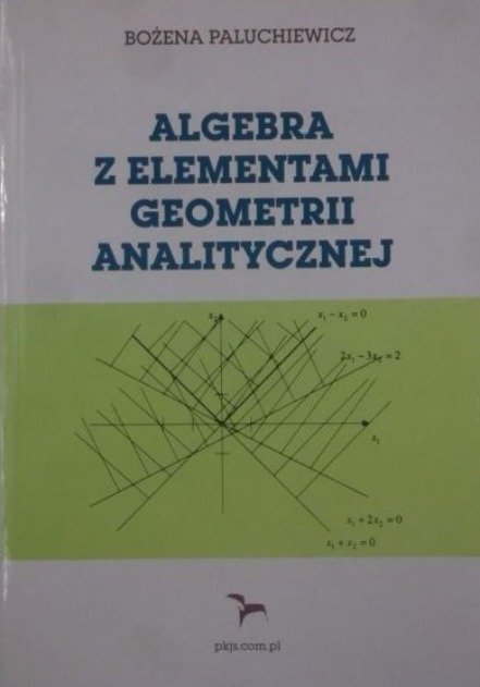 Algebra Z Algebra z elementami geometrii analitycznej - W opisie | Książka w Empik