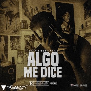 Algo Me Dice - Nino Freestyle