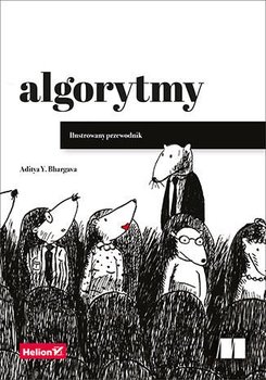 Algorytmy. Ilustrowany przewodnik - ebook PDF - Bhargava Aditya