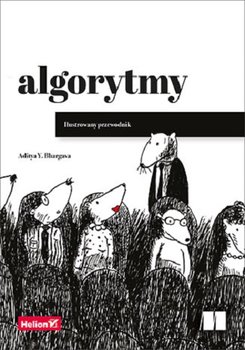 Algorytmy. Ilustrowany przewodnik - Bhargava Aditya