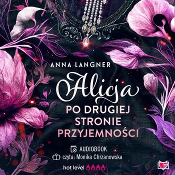 Alicja po drugiej stronie przyjemności - Langner Anna