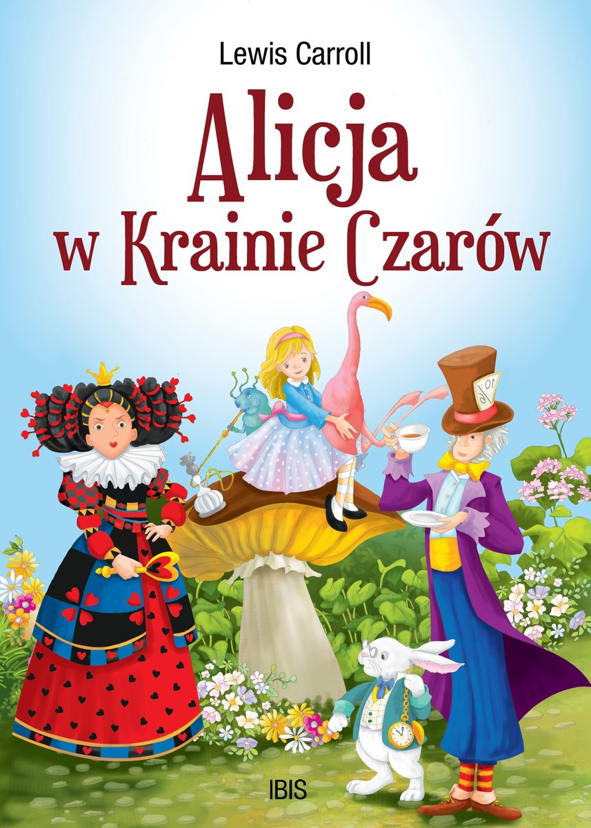 Alicja W Krainie Czarów - Carroll Lewis | Książka W Empik