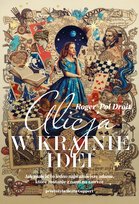 Alicja w Krainie Idei Droit Roger-Pol