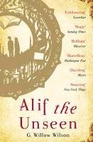 Alif the Unseen Wilson Willow G.