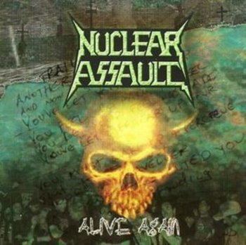 Alive Again - Nuclear Assault