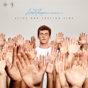 Alive And Feeling Fine - Lost Frequencies