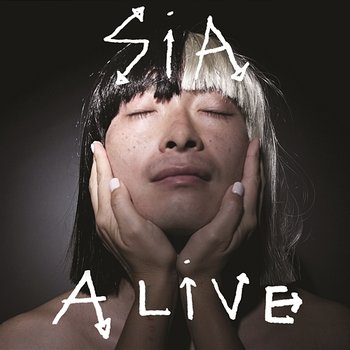 Alive - Sia