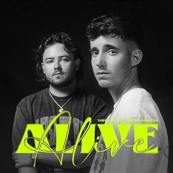 Alive - Toby Romeo, Declan J Donovan