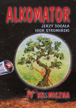 Alkomator - Socała Jerzy, Strumiński Igor