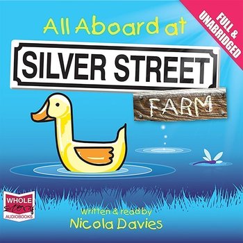 All Aboard at Silver Street Farm - Davies Nicola