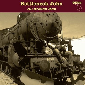 All Around Man, płyta winylowa - John Bottleneck