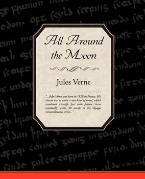 All Around the Moon - Verne Jules