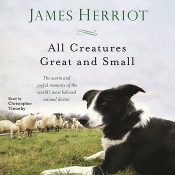 All Creatures Great and Small - Herriot James