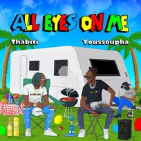 All eyes on me Youssoupha, THABITI
