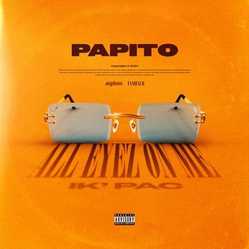 All Eyez On Me (Ik’ Pac) - Papito