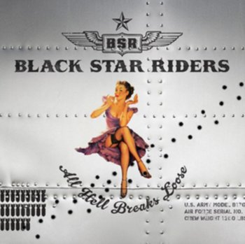 All Hell Breaks Loose - Black Star Riders