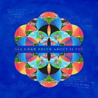 All I Can Think About Is You Coldplay