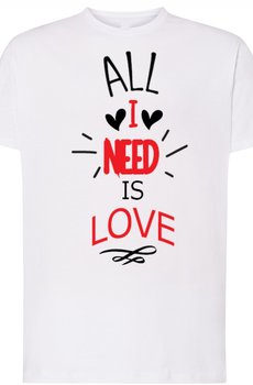 All I Need Is Love T-Shirt Walentynki r.4XL - Inna marka