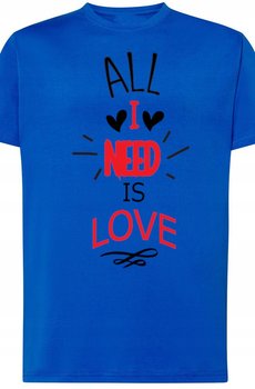 All I Need Is Love T-Shirt Walentynki r.L - Inna marka