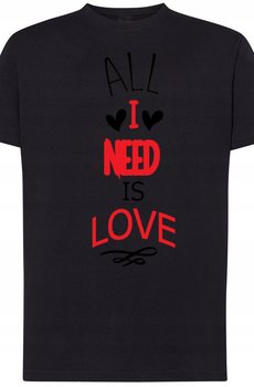 All I Need Is Love T-Shirt Walentynki r.XXL - Inna marka