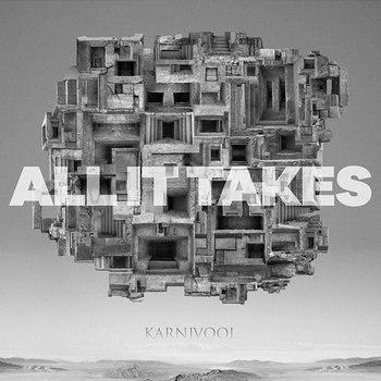All It Takes - Karnivool