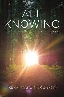 All Knowing - O'connor Kevin Francis