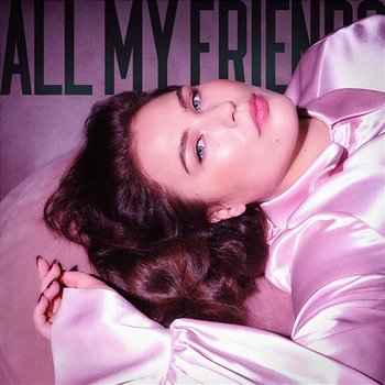 All My Friends - Molly Hammar