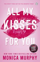 All My Kisses for You Murphy Monica