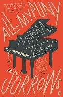 All My Puny Sorrows Toews Miriam