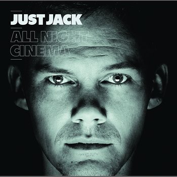 All Night Cinema - Just Jack
