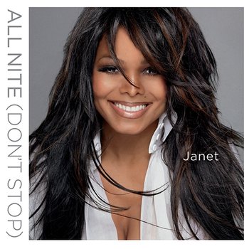 All Nite (Don't Stop) - Janet Jackson