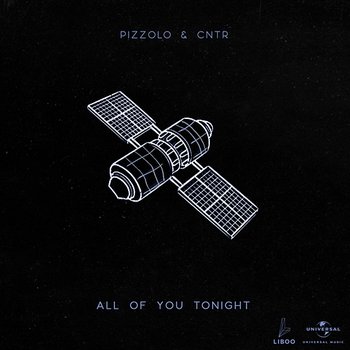 All Of You Tonight - Pizzolo, CNTR