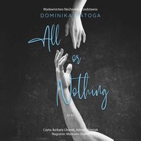 All or Nothing. All. Tom 2 - audiobook Dominika Matoga