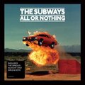All Or Nothing - The Subways