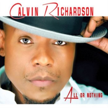 All Or Nothing - Richardson Calvin
