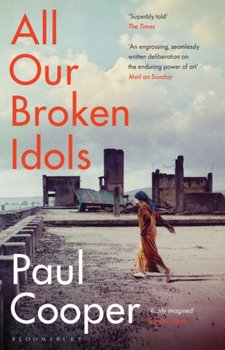 All Our Broken Idols - Paul M.M. Cooper