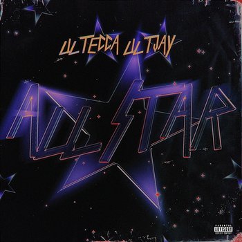 All Star - Lil Tecca feat. Lil Tjay