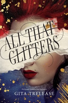 All That Glitters - Trelease Gita