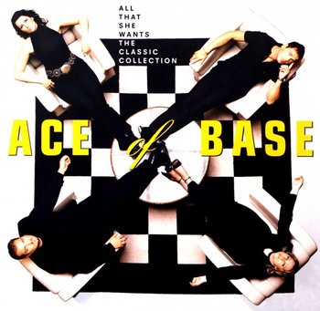 All That She Wants - Ace of Base